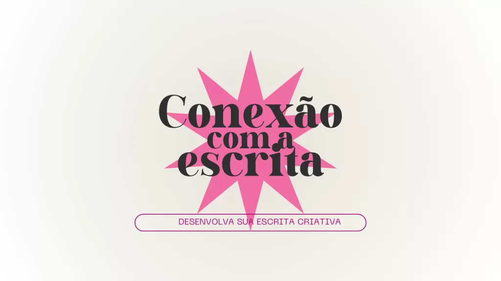 conexão com a escrita